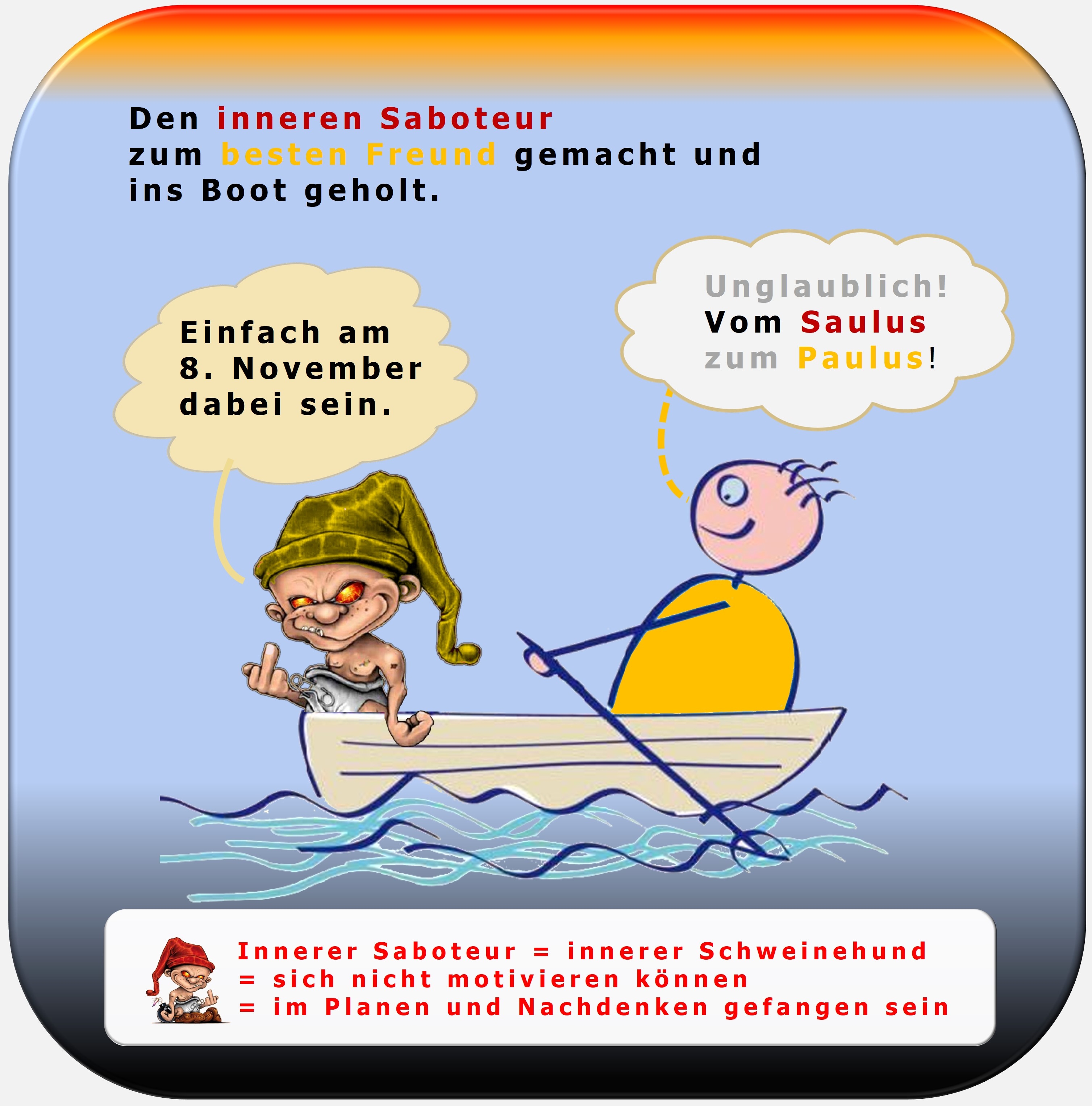 Innerer Saboteur, innerer Schweinehund zum besten Freund machen; Hartmut Neusitzer; Selbstmanagement